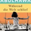ZEIT Buchhandlung Romane<Abulhawa, S: Während die Welt schlief