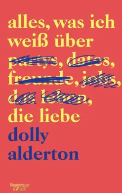 ZEIT Buchhandlung Romane<Alderton, Dolly: Alles, was ich weiß über die Liebe