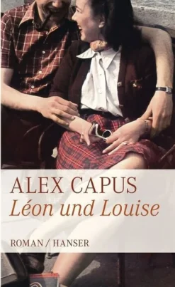 ZEIT Buchhandlung Romane<Alex Capus: Léon und Louise