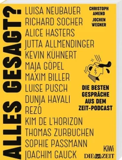 DIE ZEIT Sachbücher<Alles Gesagt? Buch zum Podcast