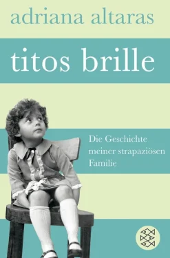 ZEIT Buchhandlung Romane<Altaras, A: Titos Brille