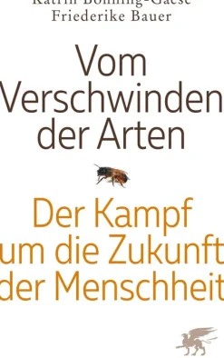 ZEIT Buchhandlung Sachbücher<Bauer, Friederike: Vom Verschwinden der Arten