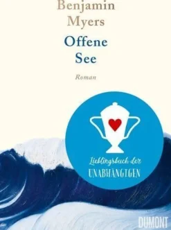 ZEIT Buchhandlung Romane<Benjamin Myers: Offene See