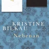 ZEIT Buchhandlung Romane<Bilkau, K: Nebenan