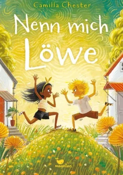 Kinder ZEIT Buchhandlung Kinderbücher Ab 9 Jahre<Chester, Camilla: Nenn mich Löwe