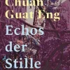 ZEIT Buchhandlung Romane<Chuah, Guat Eng: Echos der Stille