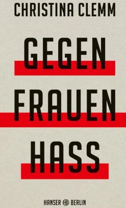 ZEIT Buchhandlung Sachbücher<Clemm, C: Gegen Frauenhass