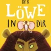 Kinder ZEIT Buchhandlung Nikolausgeschenke|Kinderbücher Ab 3 Jahre<Der Löwe in dir