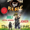 Kinder ZEIT Buchhandlung Kinderbücher Ab 6 Jahre|Kinderbücher Ab 9 Jahre<Die Wilden Kerle - Juli und der Geheime Joker
