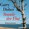 ZEIT Buchhandlung Krimis & True Crime<Disher, Garry: Stunde der Flut