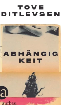 ZEIT Buchhandlung Sachbücher<Ditlevsen, T: Abhängigkeit