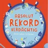 Kinder ZEIT Buchhandlung Nikolausgeschenke|Kinderbücher Ab 9 Jahre<Drösser, C / Coenenberg, N: Absolut rekordverdächtig