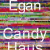 ZEIT Buchhandlung Romane<Egan, Jennifer: Candy Haus