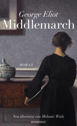 ZEIT Buchhandlung Romane<Eliot, G: Middlemarch