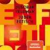 ZEIT Buchhandlung Sachbücher<Feldman, D: Judenfetisch