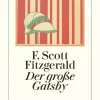 ZEIT Buchhandlung Romane<Fitzgerald, F: Große Gatsby