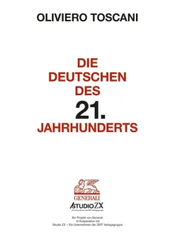 ZEIT Weltkunst Verlag GmbH Sachbücher<Fotobuch Oliviero Toscani: »Die Deutschen des 21. Jahrhunderts«