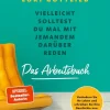 ZEIT Buchhandlung Sachbücher<Gottlieb, L: Vielleicht solltest Du mal mit jemanden darüber reden (Arbeitsbuch)