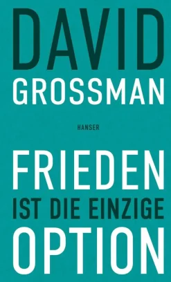 ZEIT Buchhandlung Romane<Grossman, D: Frieden ist die einzige Option