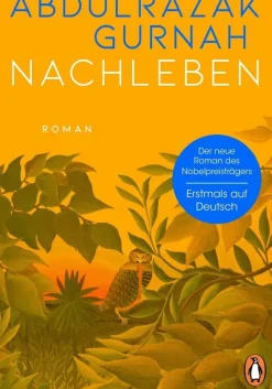 ZEIT Buchhandlung Romane<Gurnah, Abdulrazak: Nachleben