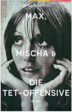 ZEIT Buchhandlung Romane<Harstad, J: Max, Mischa und die Tet-Offensive