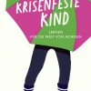 ZEIT Buchhandlung Sachbücher<Hasel, V: Das krisenfeste Kind