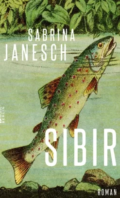 ZEIT Buchhandlung Romane<Janesch, S: Sibir