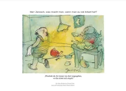 Janosch Alle Werke<: »Herr , was macht man, wenn man zu viel Arbeit hat?«