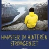 ZEIT Buchhandlung Romane<Joachim Meyerhoff: Hamster im hinteren Stromgebiet
