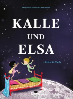 Kinder ZEIT Buchhandlung Kinderbücher Ab 3 Jahre<Kalle und Elsa lieben die Nacht