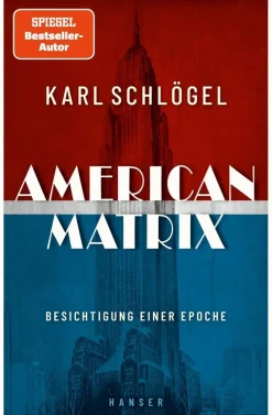 ZEIT Buchhandlung Sachbücher<Karl Schlögel: American Matrix