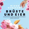 ZEIT Buchhandlung Romane<Kawakami, Mieko: Brüste und Eier