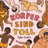 Kinder ZEIT Buchhandlung Kinderbücher Ab 3 Jahre<Körper sind toll