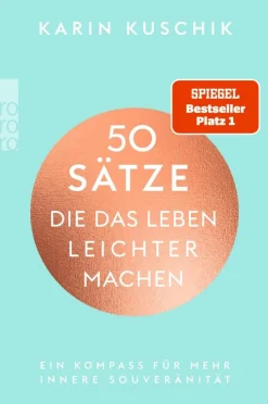 ZEIT Buchhandlung Sachbücher<Kuschik, K: 50 Sätze, die das Leben leichter machen