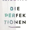 ZEIT Buchhandlung Romane<Latronico, V: Perfektionen