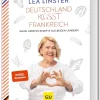 ZEIT Buchhandlung Kochen & Reisen<Linster, L: Deutschland küsst Frankreich