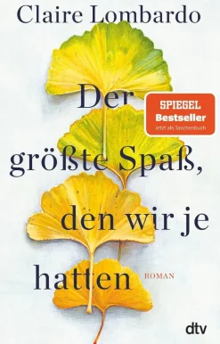 ZEIT Buchhandlung Romane<Lombardo, C: Der größte Spaß, den wir je hatten