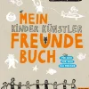 Kinder ZEIT Buchhandlung Basteln & Diy-sets|Kinderbücher Ab 6 Jahre<Mein Kinder Künstler Freundebuch