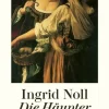 ZEIT Buchhandlung Romane<Noll, Ingrid: Die Häupter meiner Lieben