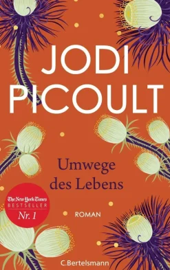 ZEIT Buchhandlung Romane<Picoult, Jodi: Umwege des Lebens