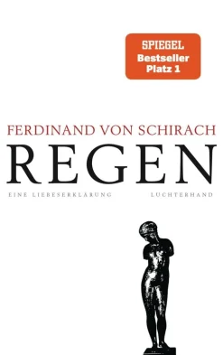 ZEIT Buchhandlung Romane<Schirach, F: Regen