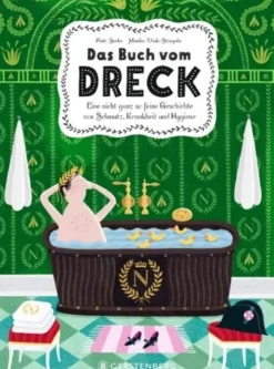 Kinder ZEIT Buchhandlung Kinderbücher Ab 9 Jahre<Socha, Piotr: Das Buch vom Dreck