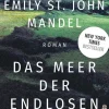 ZEIT Buchhandlung Romane<St. John Mandel, Emily: Das Meer der endlosen Ruhe