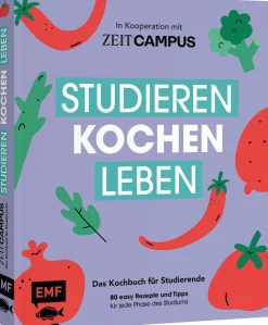 ZEIT CAMPUS Kochen & Reisen<»Studieren, kochen, leben« - Das Kochbuch für Studierende