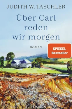 ZEIT Buchhandlung Romane<Taschler, J: Über Carl reden wir morgen