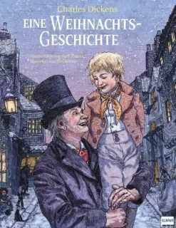 Kinder ZEIT Buchhandlung Kinderbücher Ab 6 Jahre|Kinderbücher Ab 9 Jahre<Toman, R: Weihnachtsgeschichte nach Charles Dickens