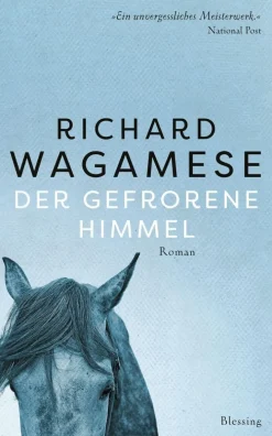 ZEIT Buchhandlung Romane<Wagamese, Richard: Der gefrorene Himmel