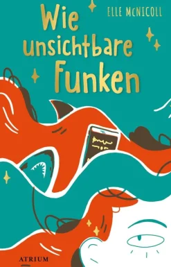 Kinder ZEIT Buchhandlung Kinderbücher Ab 9 Jahre|Bücher Für Jugendliche<Wie unsichtbare Funken