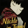 Kinder ZEIT Buchhandlung Bücher Für Jugendliche<Woltz, Anna: Nächte im Tunnel