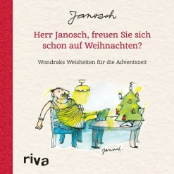 Janosch Geschenkbücher<Wondrak Geschenkbuch: »Herr , freuen Sie sich schon auf Weihnachten?«